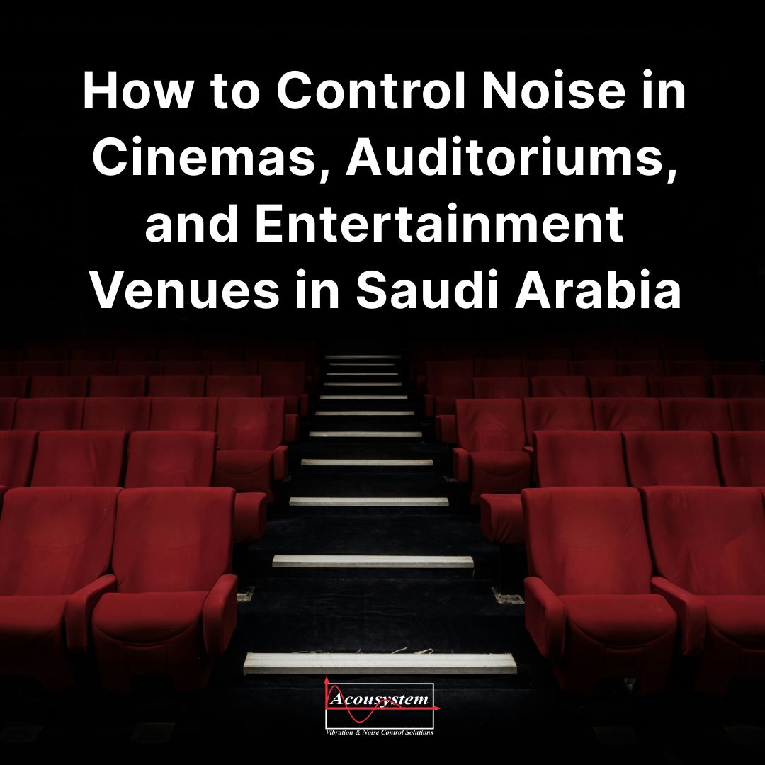 Cinema acoustic wall panels and sound isolation system in Saudi Arabia